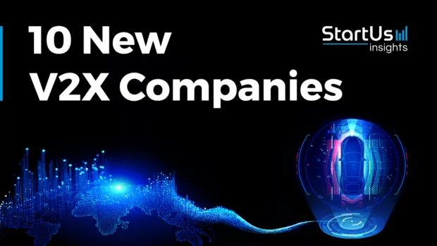 10 New V2X Companies: Enabling Smart Mobility