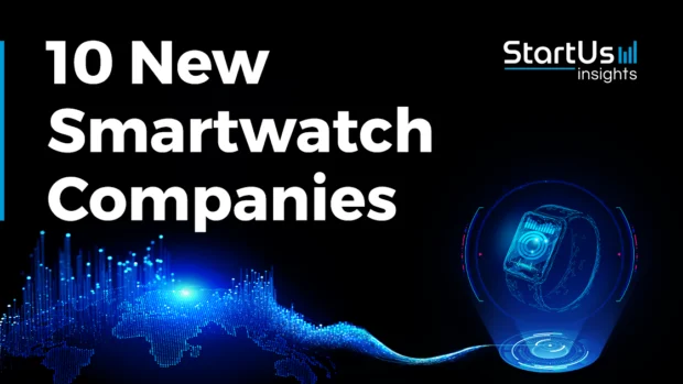 10 New Smartwatch Companies Enhancing Fitness & Connectivity