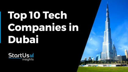 Discover the Top 10 Innovative Tech Companies in Dubai
