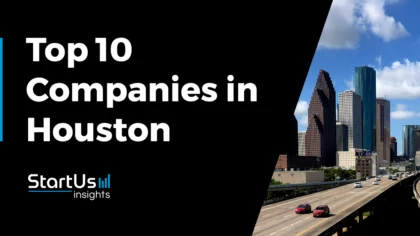 Meet the Top 10 Disruptive Tech Companies in Houston