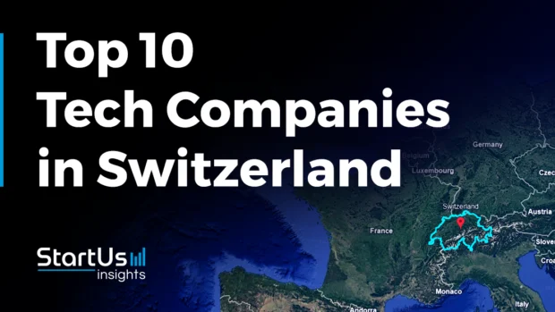 Discover the Top 10 Tech Companies in Switzerland