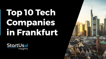 Discover the Top 10 Startups in Frankfurt Advancing Industries
