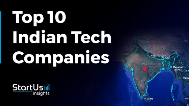 Explore the Top 10 Disruptive Indian Tech Companies & Startups