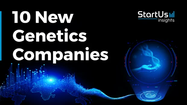 10 New Genetics Companies & Startups: Shaping the Future of Genetic Engineering
