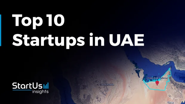 Top 10 Emerging Startups in UAE Advancing Industries