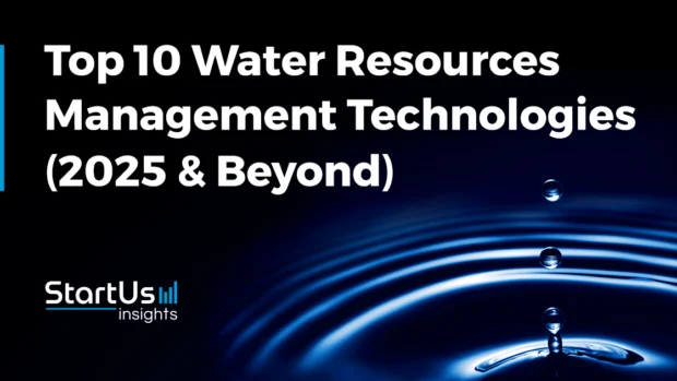 Water Resources Management: Top 10 Emerging Technologies
