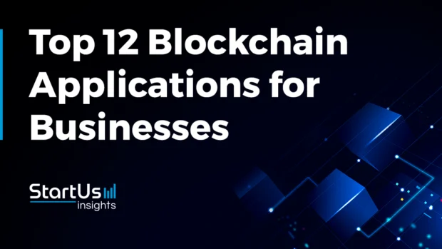 Blockchain in Business: 10+ Key Applications You Need to Know