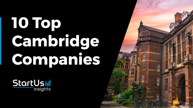 Meet 10 Top Cambridge Companies Innovating Across Industries
