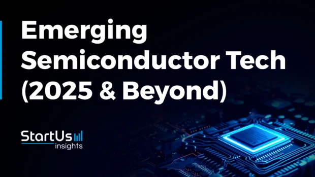 Emerging Semiconductor Technology: 2025 & Beyond