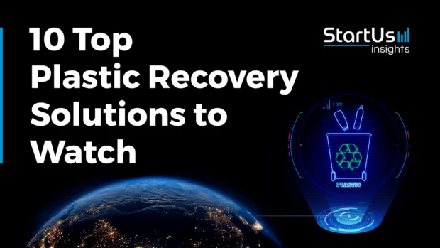 10 Top Plastic Recovery Solutions to Watch in 2025