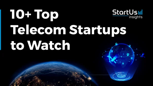 10 Top Telecom Startups and Companies to Watch in 2026
