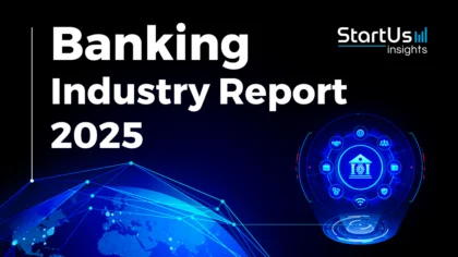 Banking Industry Report 2025: Key Data & Innovation Insights