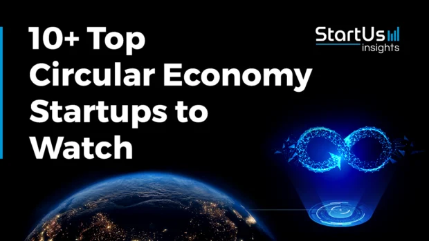 10 Top Circular Economy Startups and Companies to Watch in 2025