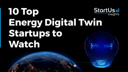 10 Top Energy Digital Twin Startups and Companies to Watch in 2025