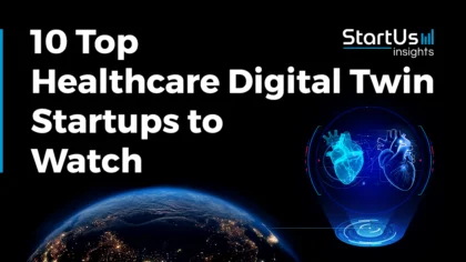 10 Top Healthcare Digital Twin Companies & Startups to Watch in 2025