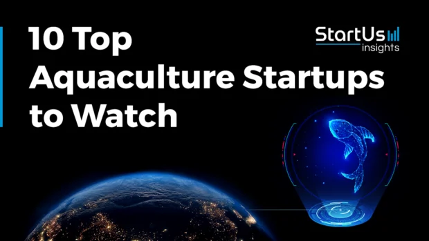 10 Top Aquaculture Startups and Companies to Watch in 2025