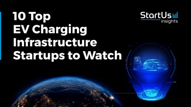 10 Top EV Charging Infrastructure Companies & Startups to Watch (2025)