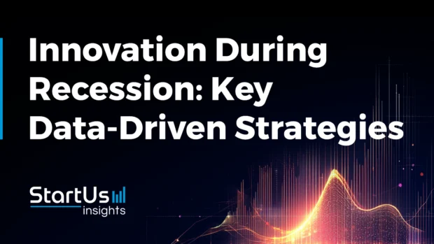 Innovation During Recession: Key Data-Driven Strategies to Thrive [2025-2026]