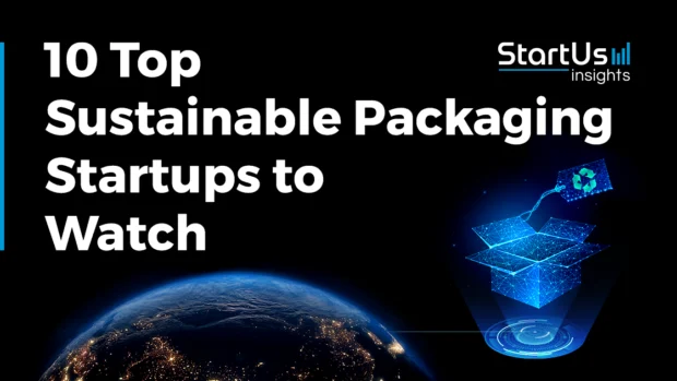 10 Top Sustainable Packaging Startups and Companies to Watch in 2025