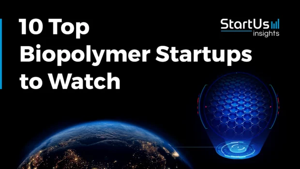 10 Top Biopolymer Companies and Startups to Watch in 2025