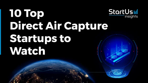 Top 10 Direct Air Capture Companies to Watch in 2025