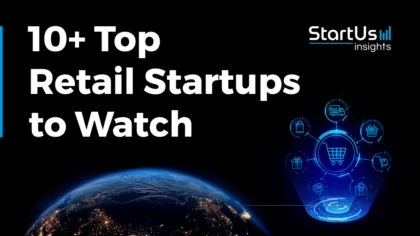 10+ Top Retail Companies and Startups to Watch in 2026