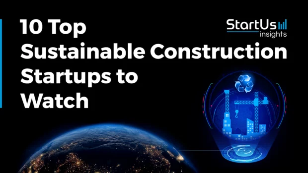 10 Top Sustainable Construction Companies and Startups to Watch in 2026