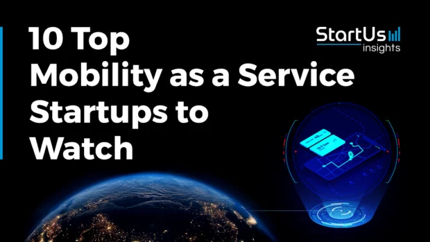 10 Top Mobility as a Service Companies & Startups to Watch in 2026