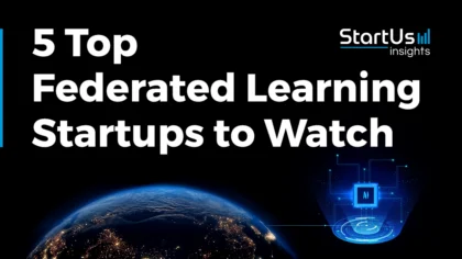 Discover the 5 Top Federated Learning Companies and Startups to Watch in 2026