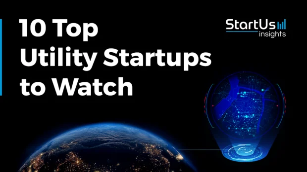 10 New Utility Companies & Startups to Watch in 2026