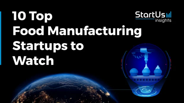 10 New Food Manufacturing Companies and Startups to Watch in 2026