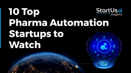 10 New Pharma Automation Companies and Startups to Watch in 2026