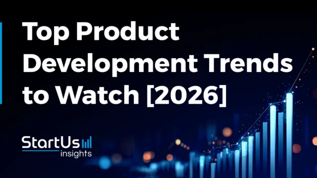 10 Global Product Development Trends Shaping 2026 and Beyond