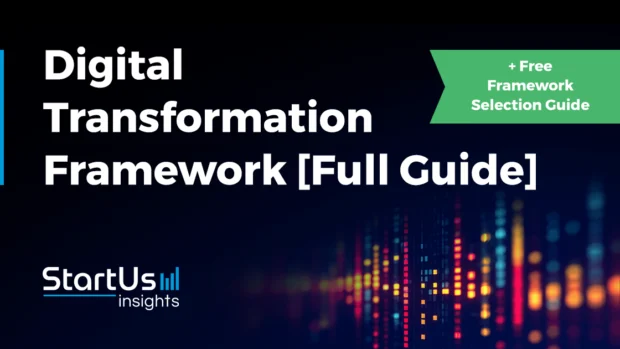 12 Top Digital Transformation Frameworks for Business Leaders [Full Guide]