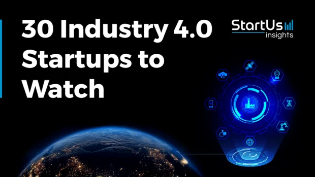 Discover 30 Industry 4.0 Startups & Companies to Watch in 2026