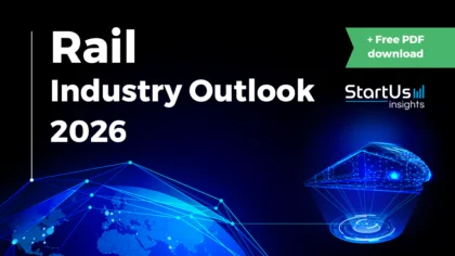 Rail Industry Outlook 2026: Key Stats, Figures, and Insights