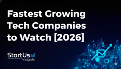 Top 25 Fastest Growing Tech Companies to Watch [2026]