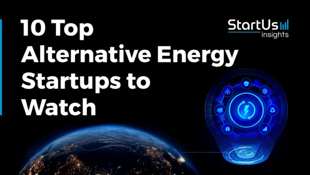 10 Alternative Energy Startups Powering the USD 2.1T Cleantech Surge