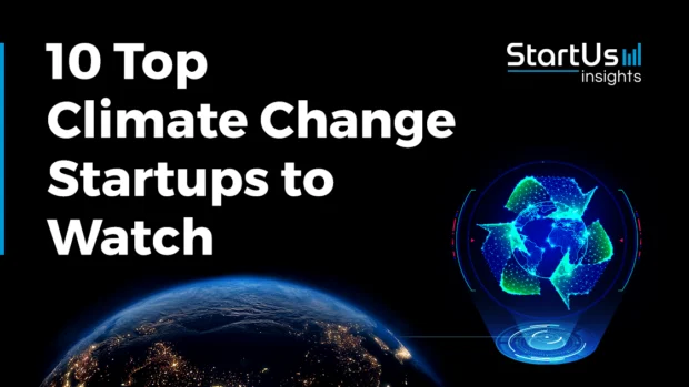 10 Emerging Climate Change Startups Reshaping Global Sustainability